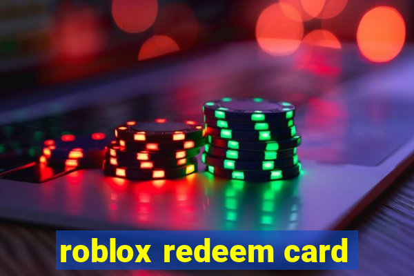 roblox redeem card